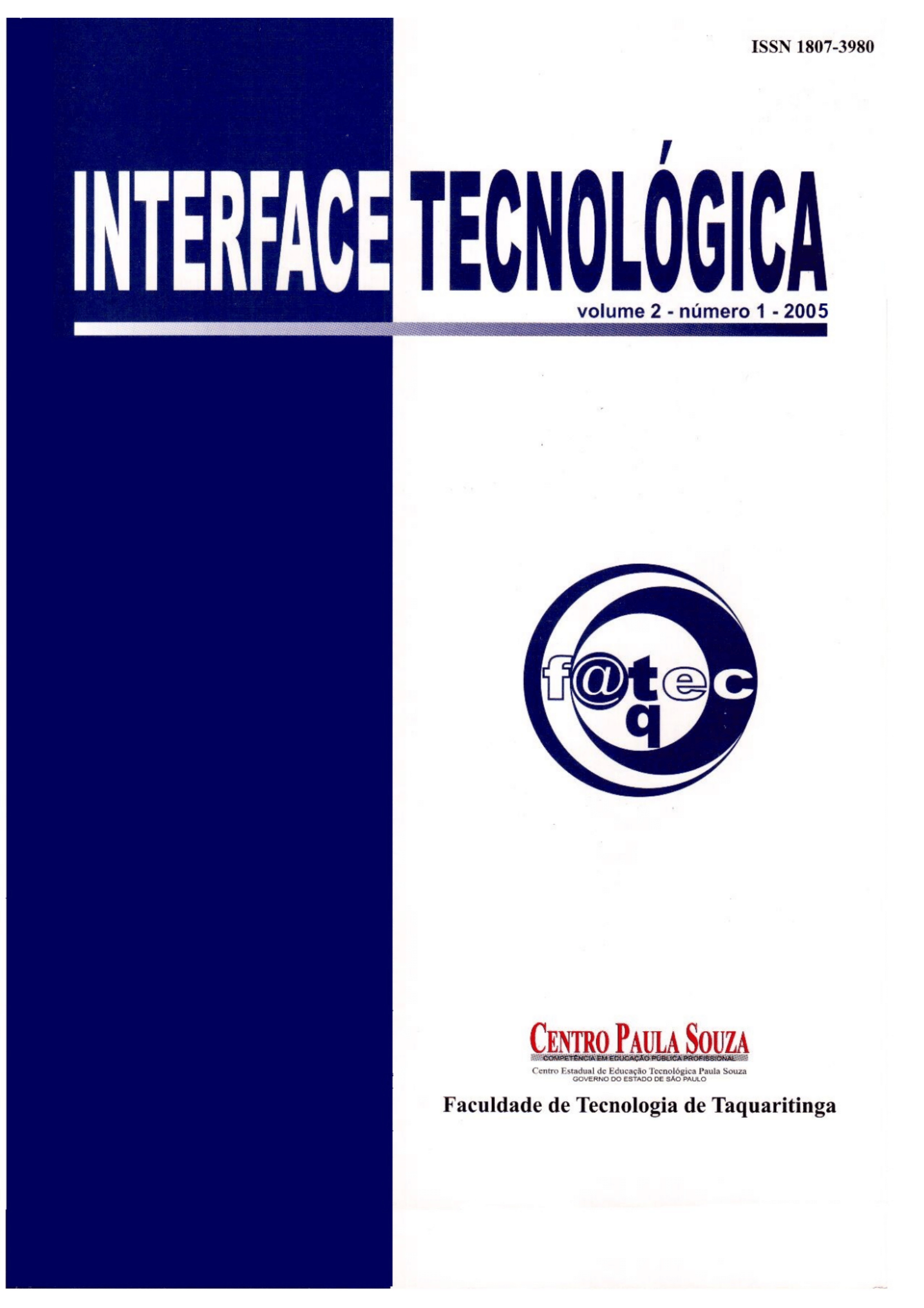 					Visualizar v. 2 n. 1 (2005): Revista Interface Tecnológica
				